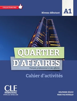 Abbildung von Quartier d'affaires débutant A1. Cahier d'exercices | 1. Auflage | 2017 | beck-shop.de