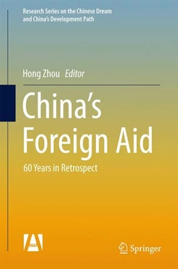 Abbildung von Zhou / Xiong | China's Foreign Aid | 1. Auflage | 2017 | beck-shop.de