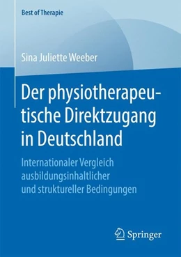 Abbildung von Weeber | Der physiotherapeutische Direktzugang in Deutschland | 1. Auflage | 2017 | beck-shop.de