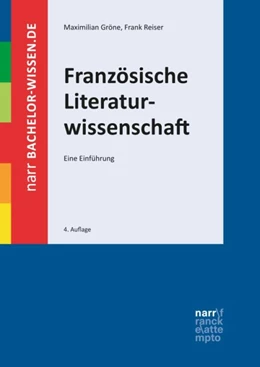 Abbildung von Gröne / Reiser | Französische Literaturwissenschaft | 4. Auflage | 2017 | beck-shop.de
