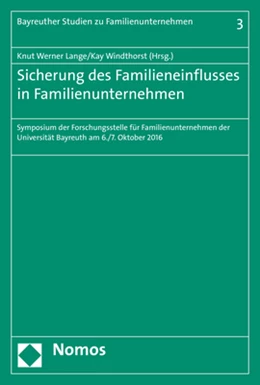 Abbildung von Lange / Windthorst | Sicherung des Familieneinflusses in Familienunternehmen | 1. Auflage | 2017 | beck-shop.de
