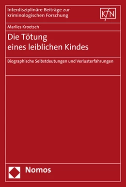 Abbildung von Kroetsch | Die Tötung eines leiblichen Kindes | 1. Auflage | 2017 | beck-shop.de