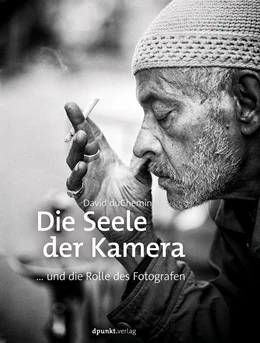 Abbildung von duChemin | Die Seele der Kamera | 1. Auflage | 2017 | beck-shop.de