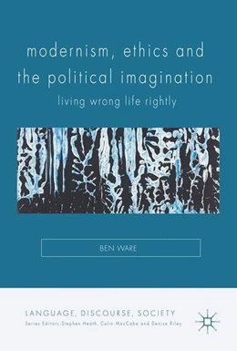 Abbildung von Ware | Modernism, Ethics and the Political Imagination | 1. Auflage | 2017 | beck-shop.de