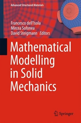 Abbildung von Dell'Isola / Sofonea | Mathematical Modelling in Solid Mechanics | 1. Auflage | 2017 | beck-shop.de
