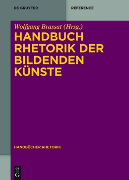 Abbildung von Brassat | Handbuch Rhetorik der Bildenden Künste | 1. Auflage | 2017 | beck-shop.de