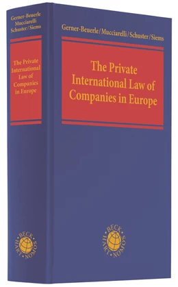 Abbildung von Gerner-Beuerle / Mucciarelli | The Private International Law of Companies in Europe | 1. Auflage | 2019 | beck-shop.de