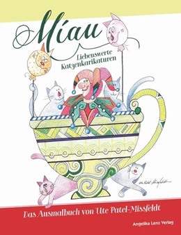 Abbildung von Patel-Missfeldt | Miau! Liebenswerte Katzenkarikaturen | 1. Auflage | 2017 | beck-shop.de