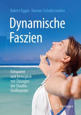 Abbildung von Egger / Schoberwalter | Dynamische Faszien | 1. Auflage | 2017 | beck-shop.de