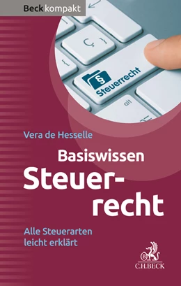 Abbildung von de Hesselle | Basiswissen Steuerrecht | 1. Auflage | 2017 | beck-shop.de