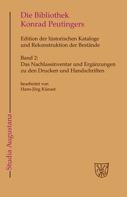 Abbildung von Wolf / Künast | Das Nachlassinventar und Ergänzungen zu den Drucken und Handschriften | 1. Auflage | 2024 | 17 | beck-shop.de