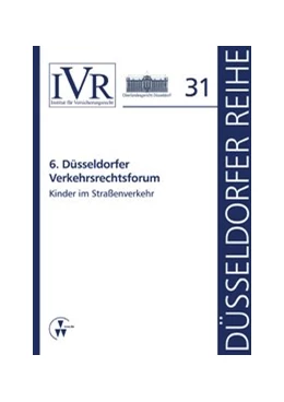 Abbildung von Looschelders / Michael | 6. Düsseldorfer Verkehrsrechtsforum | 1. Auflage | 2017 | 31 | beck-shop.de