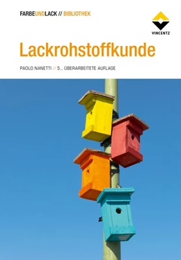 Abbildung von Nanetti | Lackrohstoffkunde | 5. Auflage | 2017 | beck-shop.de