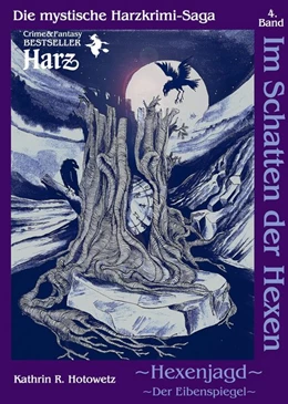 Abbildung von Hotowetz | Im Schatten der Hexen 04. Hexenjagd II - Der Eibenspiegel | 6. Auflage | 2014 | beck-shop.de