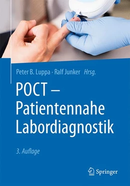 Abbildung von Luppa / Junker | POCT - Patientennahe Labordiagnostik | 3. Auflage | 2017 | beck-shop.de