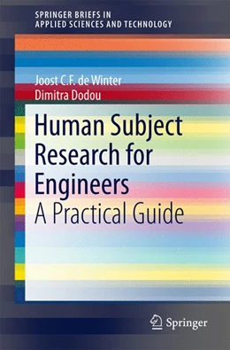 Abbildung von de Winter / Dodou | Human Subject Research for Engineers | 1. Auflage | 2017 | beck-shop.de