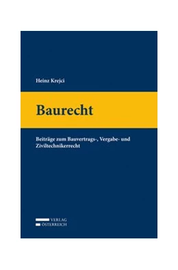 Abbildung von Krejci / Saria | Baurecht | 1. Auflage | 2017 | beck-shop.de