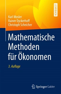 Abbildung von Mosler / Dyckerhoff | Mathematische Methoden für Ökonomen | 3. Auflage | 2017 | beck-shop.de