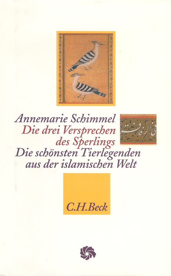 Cover: Schimmel, Annemarie, Die drei Versprechen des Sperlings