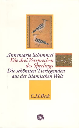 Abbildung von Schimmel, Annemarie | Die drei Versprechen des Sperlings | 1. Auflage | 1997 | beck-shop.de