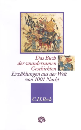 Abbildung von Marzolph, Ulrich | Das Buch der wundersamen Geschichten | 1. Auflage | 1999 | beck-shop.de