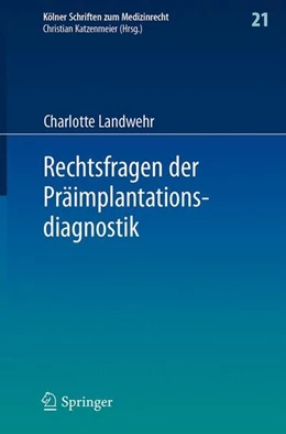 Abbildung von Landwehr | Rechtsfragen der Präimplantationsdiagnostik | 1. Auflage | 2017 | beck-shop.de