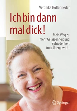 Abbildung von Hollenrieder | Ich bin dann mal dick! | 1. Auflage | 2017 | beck-shop.de