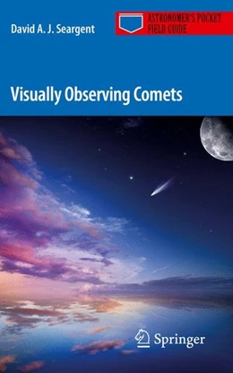 Abbildung von Seargent | Visually Observing Comets | 1. Auflage | 2017 | beck-shop.de