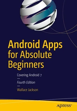 Abbildung von Jackson | Android Apps for Absolute Beginners | 4. Auflage | 2017 | beck-shop.de