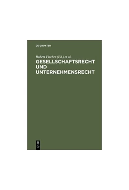 Abbildung von Fischer / Hefermehl | Gesellschaftsrecht und Unternehmensrecht | 1. Auflage | 1973 | beck-shop.de