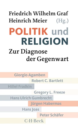 Abbildung von Graf, Friedrich Wilhelm / Meier, Heinrich | Politik und Religion | 2. Auflage | 2017 | beck-shop.de