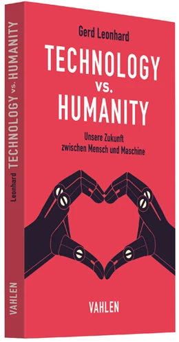 Abbildung von Leonhard | Technology vs. Humanity | 1. Auflage | 2017 | beck-shop.de