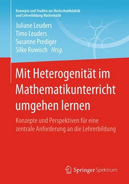 Abbildung von Leuders / Prediger | Mit Heterogenität im Mathematikunterricht umgehen lernen | 1. Auflage | 2017 | beck-shop.de