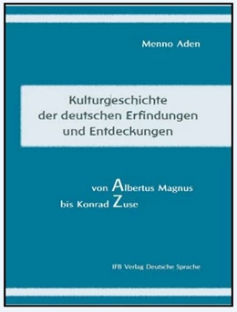 Abbildung von Aden | Kulturgeschichte der deutschen Erfindungen und Entdeckungen von Albert Magnus bis Konrad Zuse | 1. Auflage | 2017 | beck-shop.de