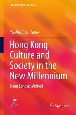 Abbildung von Chu | Hong Kong Culture and Society in the New Millennium | 1. Auflage | 2017 | beck-shop.de