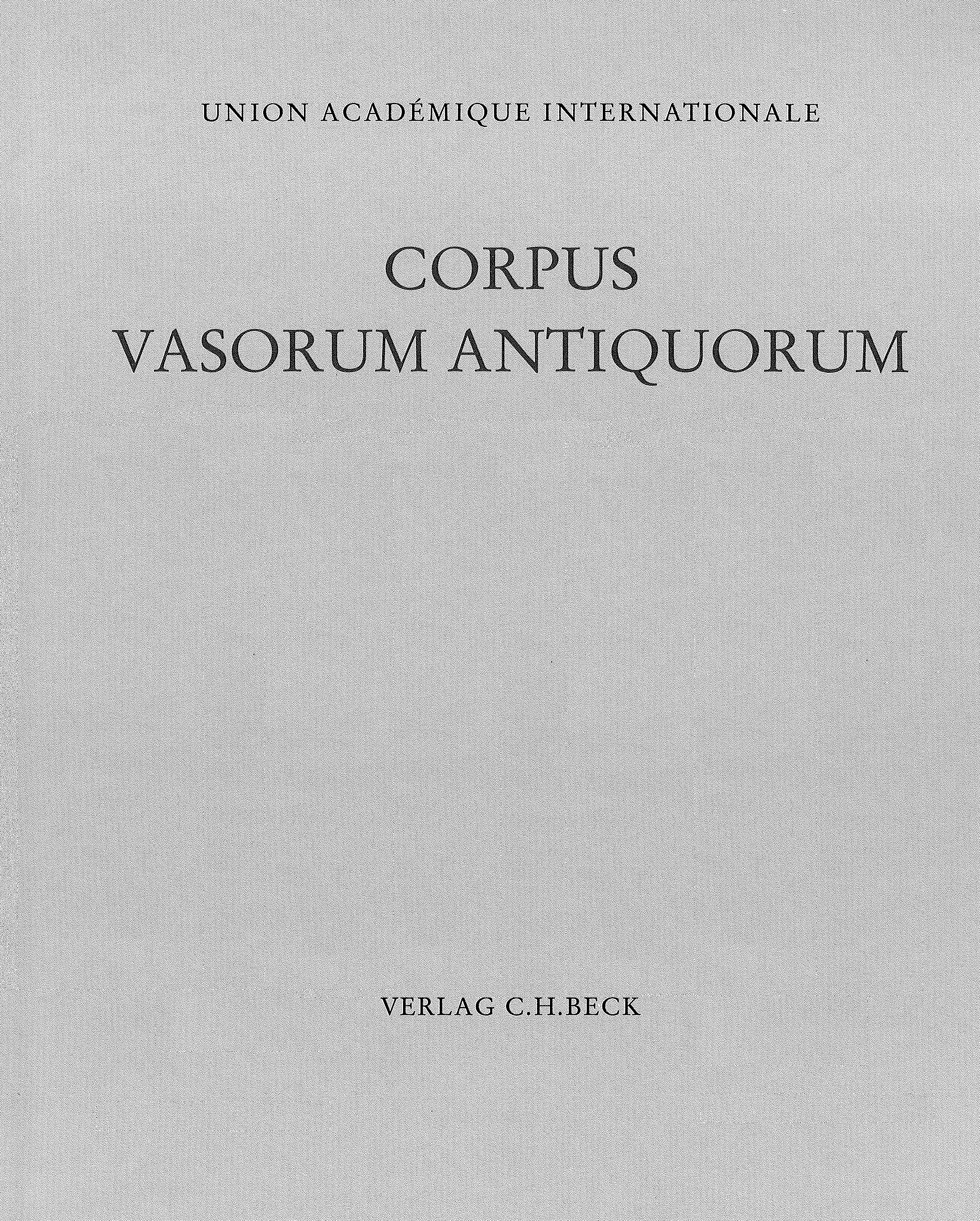 Cover: Dräger, Olaf / Pöhlein, Georg, Corpus Vasorum Antiquorum Bd. 67:  Erlangen I