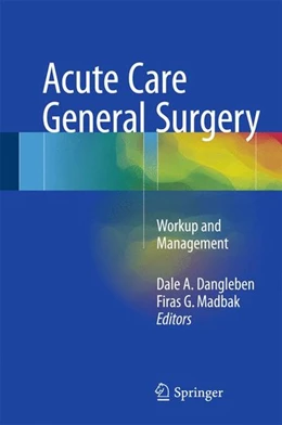 Abbildung von Dangleben / Madbak | Acute Care General Surgery | 1. Auflage | 2017 | beck-shop.de