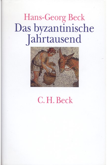 Cover: , Das byzantinische Jahrtausend