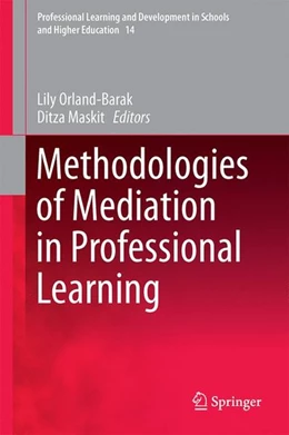 Abbildung von Orland-Barak / Maskit | Methodologies of Mediation in Professional Learning | 1. Auflage | 2017 | beck-shop.de