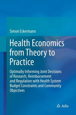 Abbildung von Eckermann | Health Economics from Theory to Practice | 1. Auflage | 2017 | beck-shop.de