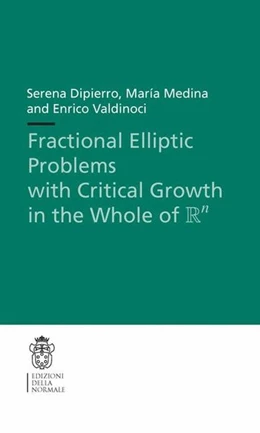 Abbildung von Dipierro / Medina | Fractional Elliptic Problems with Critical Growth in the Whole of $\R^n$ | 1. Auflage | 2017 | beck-shop.de