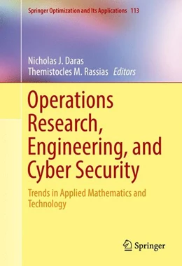 Abbildung von Daras / Rassias | Operations Research, Engineering, and Cyber Security | 1. Auflage | 2017 | beck-shop.de