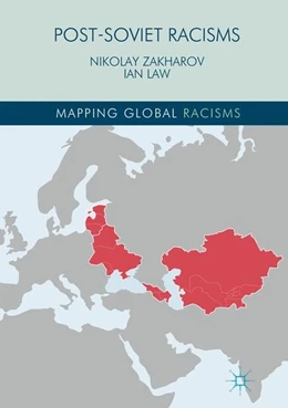 Abbildung von Zakharov / Law | Post-Soviet Racisms | 1. Auflage | 2017 | beck-shop.de