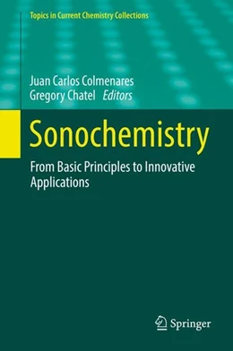 Abbildung von Colmenares / Chatel | Sonochemistry | 1. Auflage | 2017 | beck-shop.de