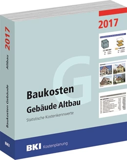 Abbildung von BKI Baukosten Gebäude Altbau 2017 | 1. Auflage | 2017 | beck-shop.de