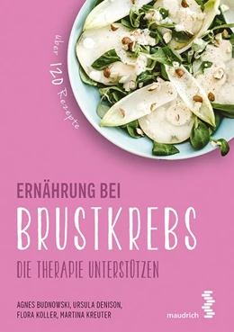 Abbildung von Budnowski / Koller | Ernährung bei Brustkrebs | 1. Auflage | 2017 | beck-shop.de