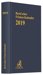 Beckscher FristenKalender 2019 Rechtsstand Redaktionsstand Februar 2018
PDF Epub-Ebook
