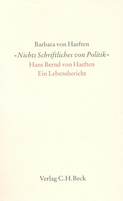 Cover: Haeften, Barbara von, 'Nichts Schriftliches von Politik'