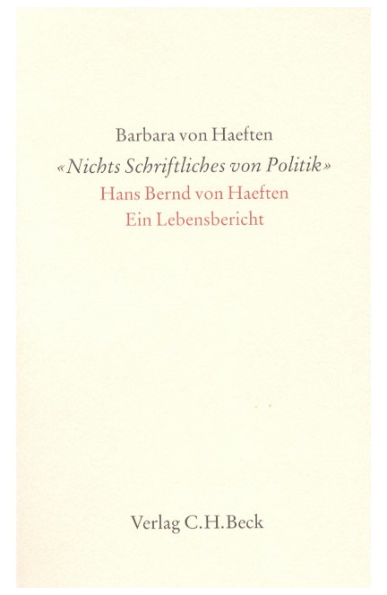 Cover: Barbara von Haeften, 'Nichts Schriftliches von Politik'