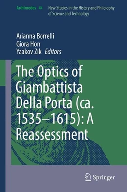 Abbildung von Borrelli / Hon | The Optics of Giambattista Della Porta (ca. 1535-1615): A Reassessment | 1. Auflage | 2017 | beck-shop.de